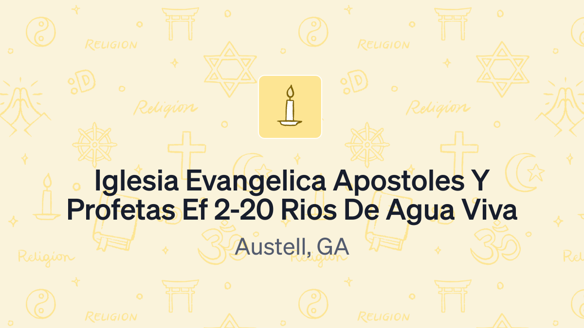 Donate to Iglesia Evangelica Apostoles Y Profetas Ef 2-20 Rios De Agua ...